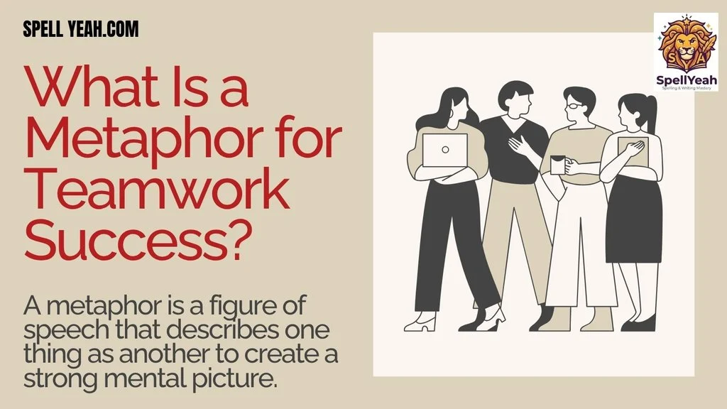 What Is a Metaphor for Teamwork Success?