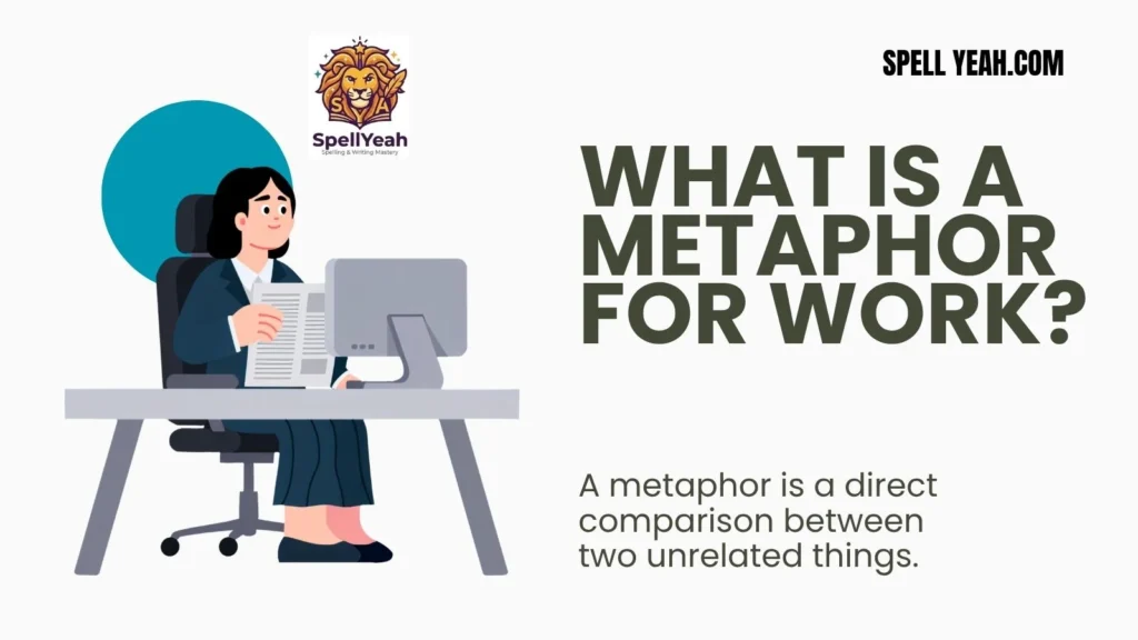 What Is a Metaphor for Work?