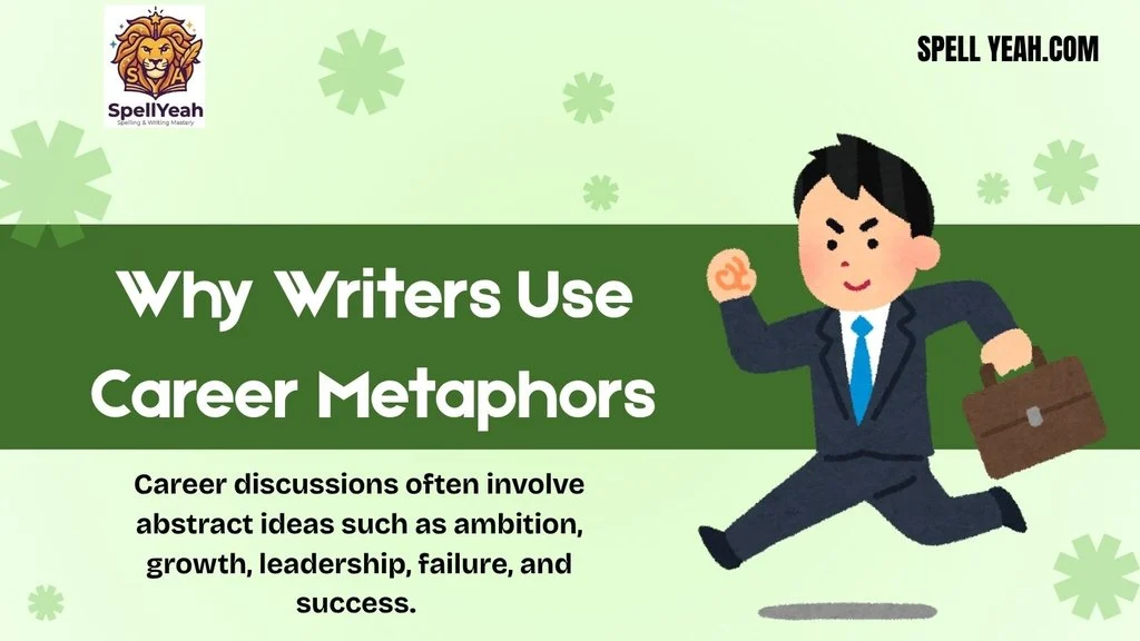 Why Writers Use Career Metaphors