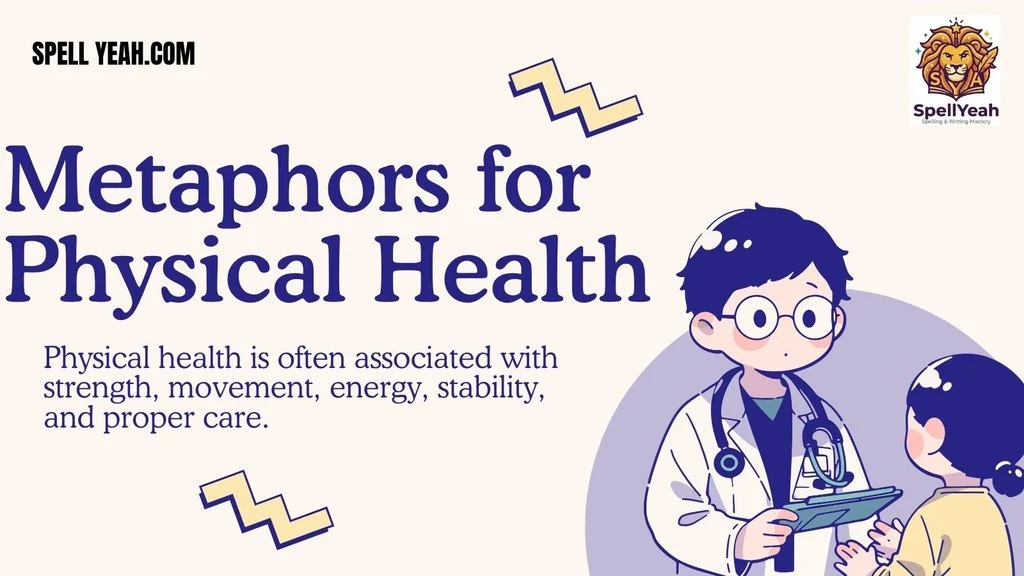 Metaphors for Physical Health