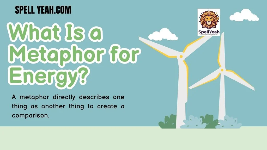 What Is a Metaphor for Energy?