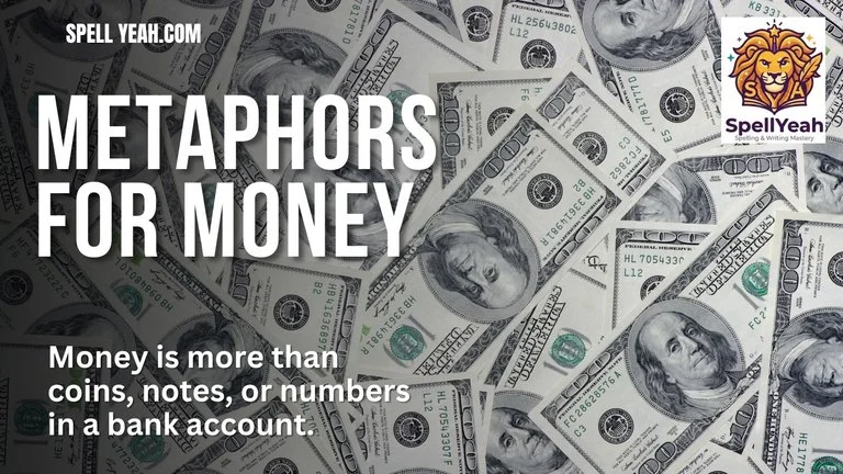 Metaphors for Money