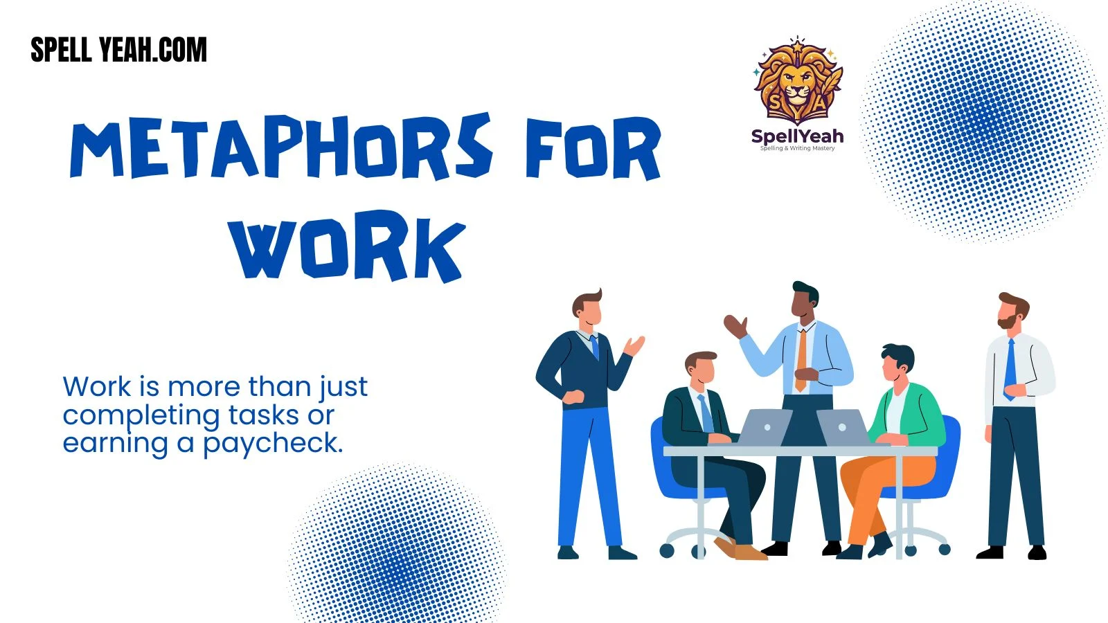 Metaphors for Work
