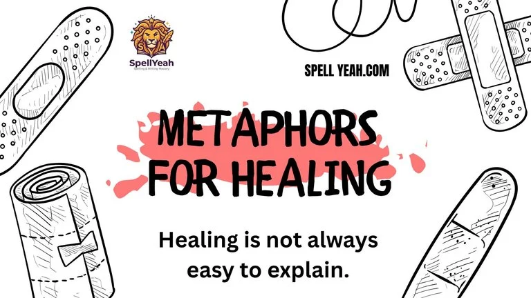 Metaphors for Healing