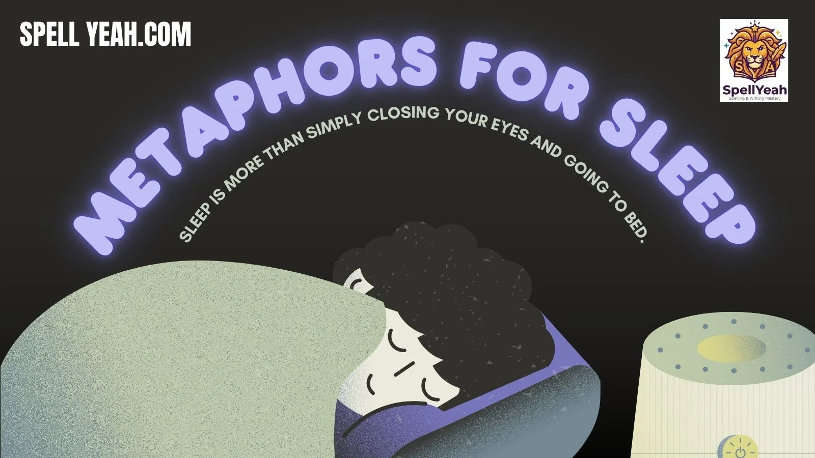 Metaphors for Sleep