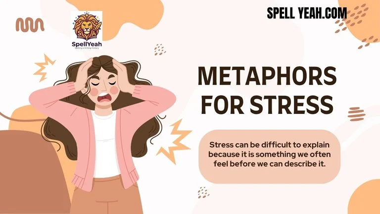 Metaphors for Stress